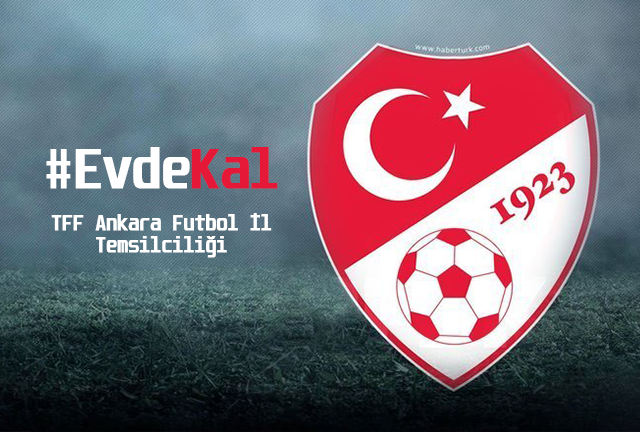 #EvdeKal Türkiye – TFF Ankara İl Temsilciliği